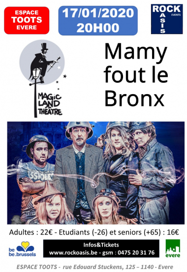 Magic Land Théâtre : Mamy Fout le Bronx ! 17/01/2020